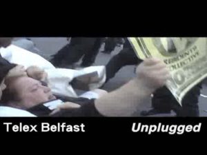 Telex Belfast. Unplugged